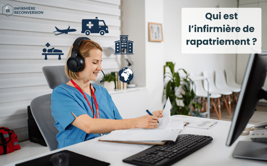 rôle infirmière rapatriement